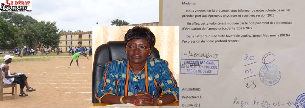 Côte d'Ivoire-Boycott des examens de l’EPS pour Non-paiement des indemnités des examens 2021-2022 en Côte d’Ivoire : la colère monte dans les DRENA-le haut SASSANDRA donne le ton ledebativoirien.net