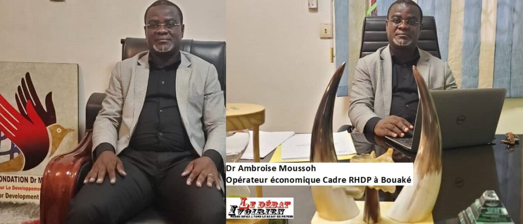 RHDP-Elections locales 2023 à Bouaké : cadre originaire de l'Agneby-Tiassa, Dr Ambroise Moussoh pharmacien opérateur économique lance un message fort et fait des révélations Ledebativoirien.net