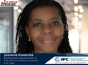 Abidjan- IFC: pour la Côte d’Ivoire, le Bénin, la Guinée et le Togo nomme Josiane Kwenda au poste de représentante régionale – Ledebativoirien.net