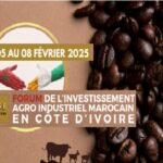 Forum de l’investissement Agro-Industriel Marocain en Côte d’Ivoire : Abidjan accueille la 1ère édition